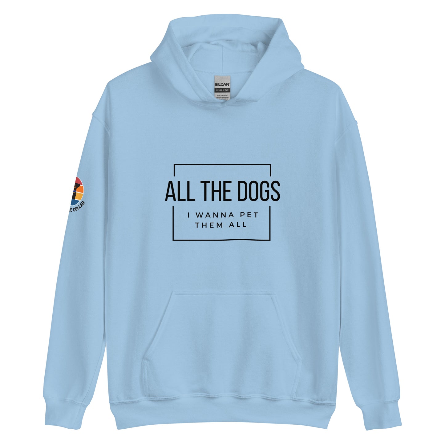 All The Dogs Hoodie